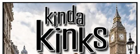 KINDA KINKS - Starring The Rubinoos!