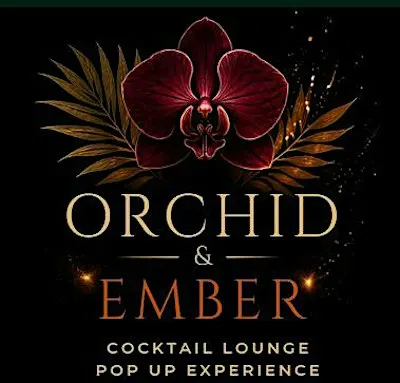 Orchid & Ember Cocktail Bar Pop Up "A new kind of night out"