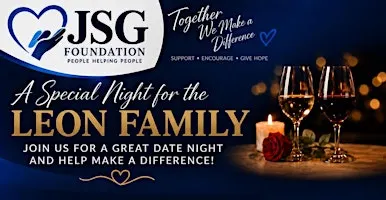 The 4th Annual JSG Foundation Event Supporting the Leon Family