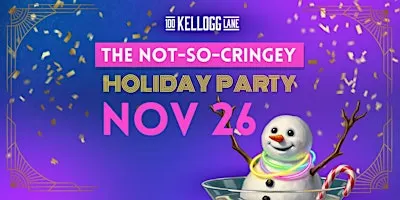 The Not So Cringey Holiday Party