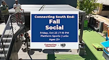Connecting South End: Fall Social 21+