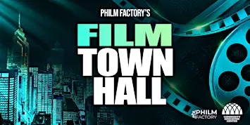 Film Town Hall 2026 by Philm Factory