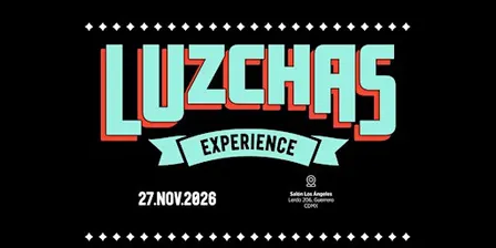 LUZCHAS EXPERIENCE 2026