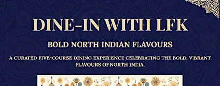 DINE-IN WITH LFK: Bold North Indian Flavours : Easingwold