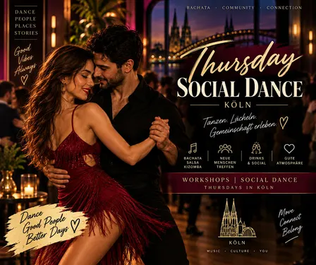 Donnerstag social Night Köln – Tanzen & Zeit zu zweit