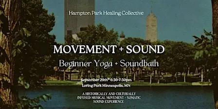 Movement + Sound: Beginner Yoga + Soundbath