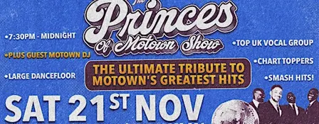 Princes of Motown - Saturday 21st Novmeber 2026 - Lower Hyde - Shanklin