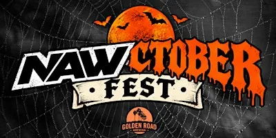 NAWCTOBER FEST: Wrestling, Live Music, Comedy, Costumes, Beer & Chaos