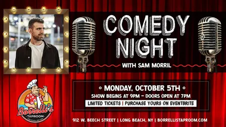 Sam Morril Comedy Night @Borrelli's Taproom