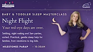 Baby & Toddler Sleep Masterclass At Milestones Parap