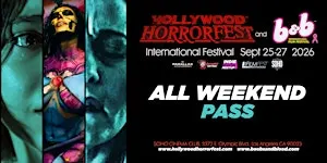 HOLLYWOOD HORRORFEST/B&B 2026 - WEEKEND PASS