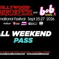 HOLLYWOOD HORRORFEST/B&B 2026 - WEEKEND PASS