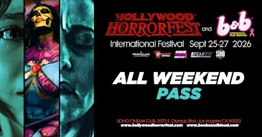 HOLLYWOOD HORRORFEST/B&B 2026 - WEEKEND PASS