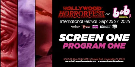 HOLLYWOOD HORRORFEST Program 1 (SCREEN ONE)