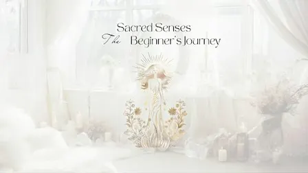 Sacred Senses – 2 Day Intuitive Development Workshop