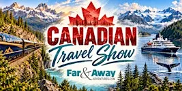 Canadian Travel Show: Rail, Expeditions & Small-Group Adventures