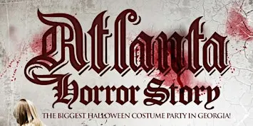 ATLANTA HORROR STORY - HALLOWEEN COSTUME PARTY