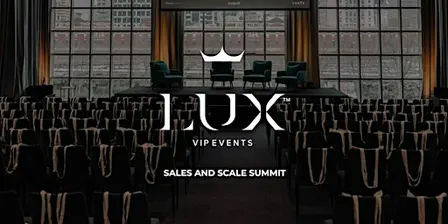 LUX VIP MELB : SALES TO SCALE SUMMIT