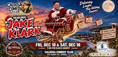 Caloosa Comedy Christmas Nights with Headliner Jake Klark