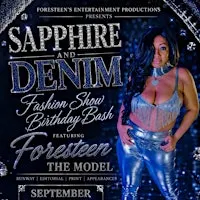 Foresteen's Entertainment Productions Sapphire and Denim Fashion Show Bash
