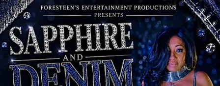 Foresteen's Entertainment Productions Sapphire and Denim Fashion Show Bash