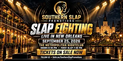 Southern Slap Promotions: New Orleans Slap Fighting Debut