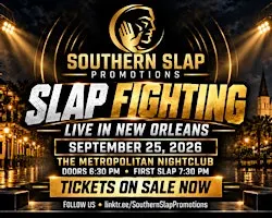 Southern Slap Promotions: New Orleans Slap Fighting Debut
