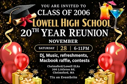 Lowell High School Class of 2006 20th Year Reunion Party
