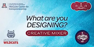 What are you designing? Tucson Creative Mixer