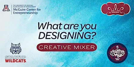 What are you designing? Tucson Creative Mixer