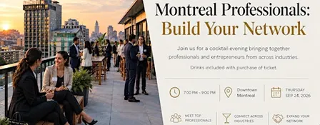 The Montreal Professionals: Build Your Network
