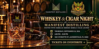 Whiskey and Cigar Night at Manifest Distilling