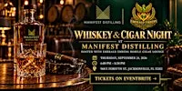 Whiskey and Cigar Night at Manifest Distilling