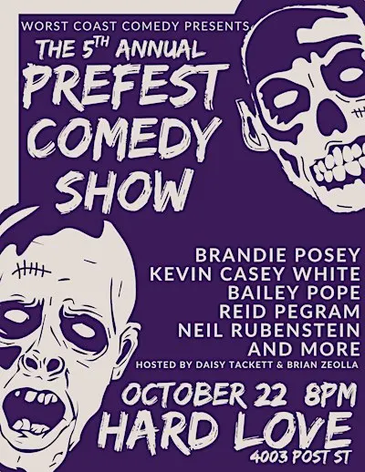 Worst Coast Comedy presents the 5th Annual Prefest Comedy Show