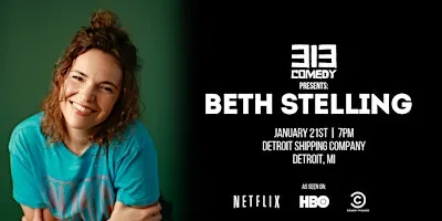 313 Comedy Presents: BETH STELLING