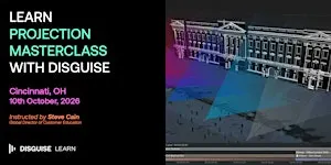 Disguise Projection Masterclass