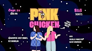 Girl Night x Pink Chicken! All-Women Comedy Show at Whoopsie Daisy