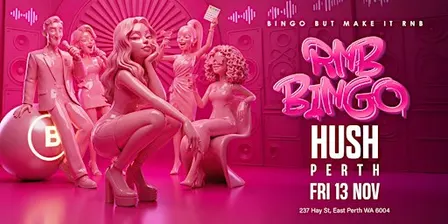 HUSH X RNB BINGO - PERTH