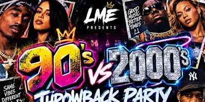 90's vs 2000's Throwback Party