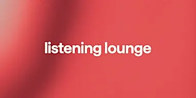 listening lounge - Malaysia 2026