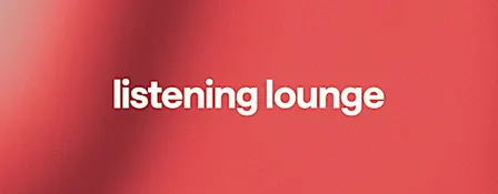 listening lounge - Malaysia 2026