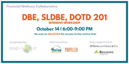 Fund 17's DBE, SLDBE, DOTD 201  Intensive Workshop