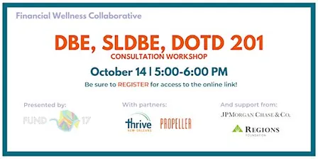 Fund 17's DBE, SLDBE, DOTD 201 Consultation Workshop