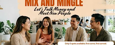 Mix & Mingle: Let’s Talk Money & Meet New People! ☕