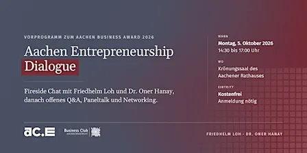 Aachen Entrepreneurship Dialogue mit Friedhelm Loh und Oner Hanay