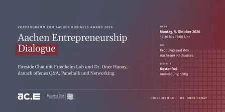 Aachen Entrepreneurship Dialogue mit Friedhelm Loh und Oner Hanay