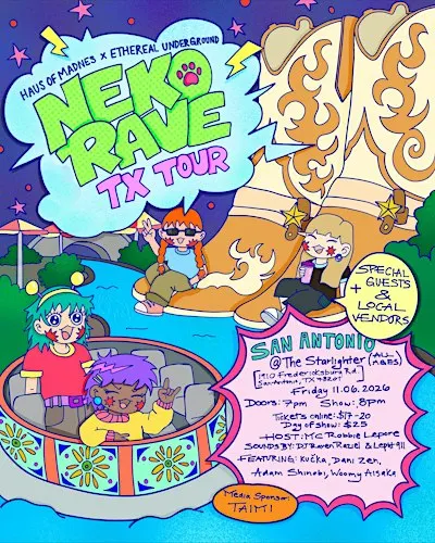 NEKO RAVE TX TOUR: SAN ANTONIO