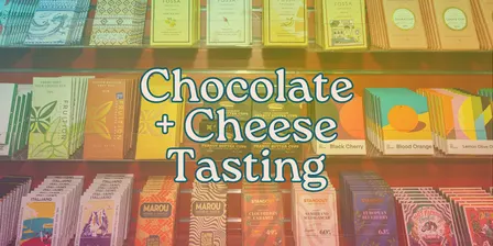 Holiday Chocolate + Cheese Tasting
