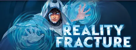 MTG Reality Fracture: Prerelease Tournament