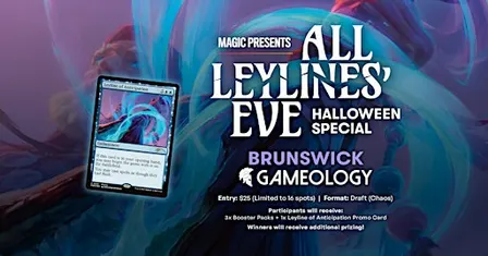 MTG - All Leylines Eve Halloween Event - Gameology BRUNSWICK - 31/10/2026